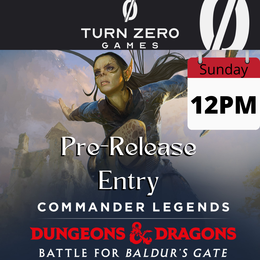 Commander Legends: Battle for Baldurs Gate Pre-Release - Sunday 12PM